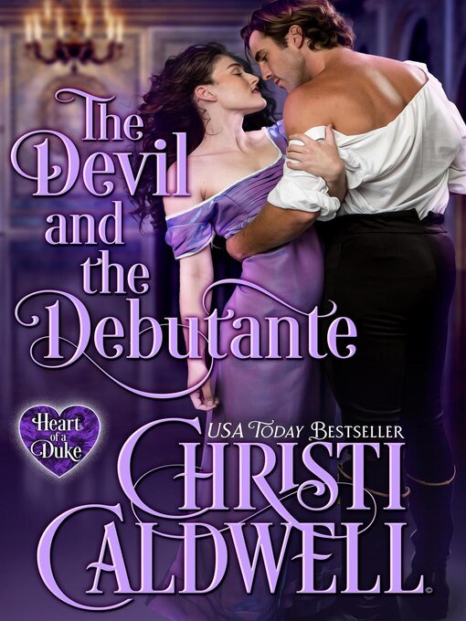 Title details for The Devil and the Debutante by Christi Caldwell - Available